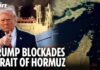 Trump says US Navy will BLOCKADE Strait of Hormuz and