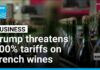 100% Tariff Shock: Europe Blinks Next? Trump threatens 100% tariffs on French wines • FRANCE 24 English