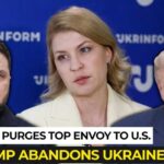 Wartime Shake-Up — Washington Post Emptied Zelensky Sacks His Washington Envoy Just As Trump‑Era US Arms Deliveries To Ukraine Plunge By 80%?